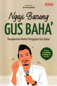 Ngaji Bareng Gus Baha