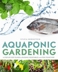 Image of Aquaponic Gardening: A Step-By-Step Guide to Raisin