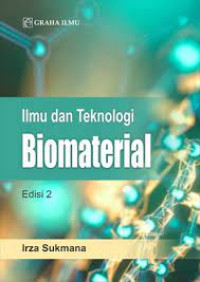 Ilmu dan Teknologi biomaterial