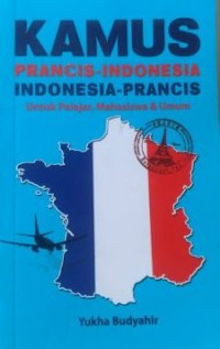 Kamus : prancis indonesia - indonesia prancis