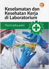 Image of Keselamatan dan Kesehatan Kerja di Laboratorium