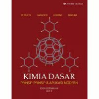 Kimia dasar : prinsip - prinsip dan aplikasi modern