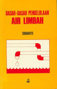 Dasar dasar pengelolaan air limbah