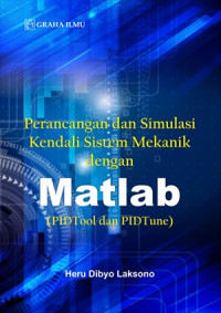 Perancangan dan simulasi kendali sistem mekanik dengan matlab