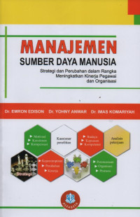 Manajemen Sumber Daya Manusia Strategi dan Perubahan dalam Rangka Meningkatkan Kinerja Pegawai dan Organisasi