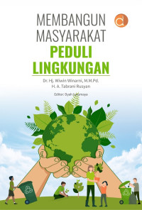 Membangun Masyarakat Peduli Lingkungan