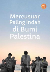 Image of Mercusuar Paling Indah di Bumi Palestina
