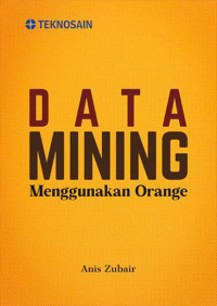 Data mining menggunakan orange