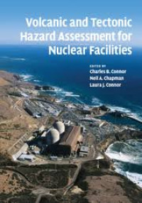 Volcanic and tectonic hazard assessment for nuclear facilities