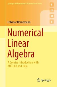 Image of Numerical Linear Algebra: A Concise Introduction with MATLAB and Julia