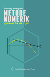 Metode Nomerik : Aplikasi untuk teknik sipil