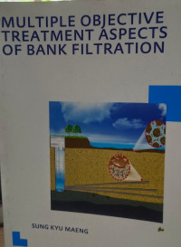 Multiple Objective Treatment Aspects of bank filtration