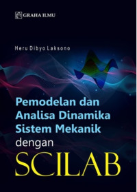 Pemodelan dan analisa dinamika sistem mekanik dengan SCILAB