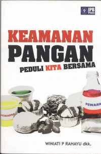 Keamanan Pangan : Peduli kita bersama