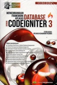 Mengembangkan framework aplikasi database dengan codeigniter 3 ( Aplikasi kehadiran Pegawai )