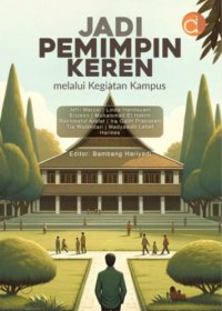 Image of Jadi Pemimpin Keren Melalui Kegiatan Kampus