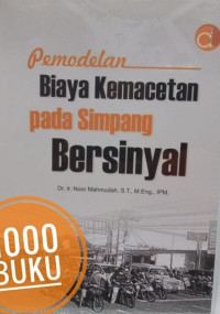 Pemodelan Biaya Kemacetan Pada Simpang Bersinyal