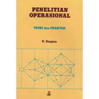 Penelitian Operasional : teori dan praktek