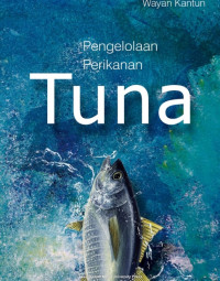 Pengolahan Perikanan Tuna