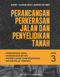 Perancangan Perkerasan Jalan dan Penyelidikan Tanah Edisi Ke-3