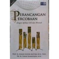 Perancangan percobaan dengan aplikasi SAS dan Minitab ; jilid 1