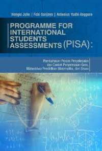 Programme For International Students Assessments (Pisa): Pembahasan Proses Penyelesaian Dan Contoh Penyelesaian Guru, Mahasiswa Pendidikan Matematika, Dan Siswa