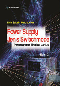 Power supply jenis switchmode : perancangan tingkat langkut