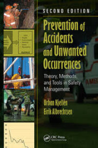 Image of Prevention of Accidents and Unwanted Occurrences: Theory, Methods, and Tools in Safety Management