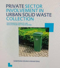 Private Sector Involvement in Urban Solid Waste