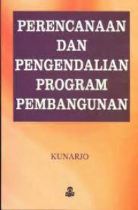 Perencanaan dan pengendalian progam pembangunan