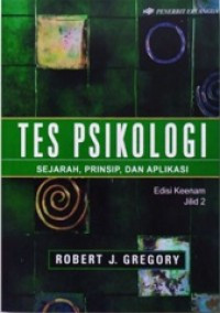 Tes Psikologi : sejarah, prinsip dan aplikasi