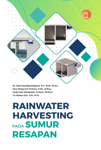 Rainwater Harvesting Pada Sumur Resapan