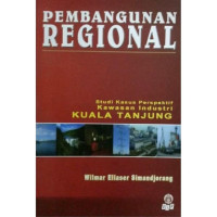 Pembangunan regional : studi kasus persepektif kawasan tanjung