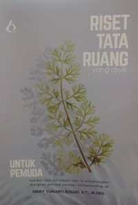 Riset tata ruang yang asik untuk pemuda