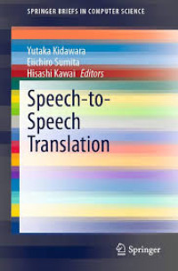 Image of Speech-to-Speech Translation (SpringerBriefs in Computer Science)
