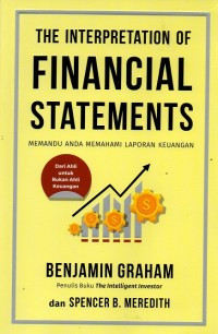 The intrepretation of financial statements : memandu anda memahami laporan keuangan