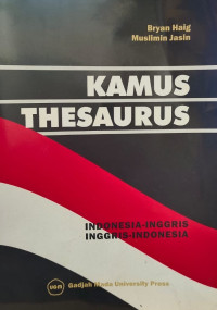 Kamus thesaurus ( Indo-ingg ; ingg-indo)