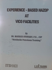 Experience - based hazod at vico facilities