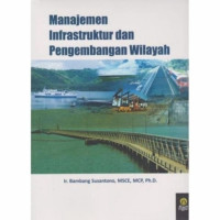 Manajemen infrastruktur dan pengembangan wilayah