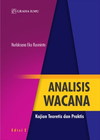 Analisis Wacana Edisi 2; Kajian Teoritis Dan Praktis