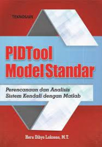 PIDTool Model Standar; Perencanaan dan Analisis SistemKendali dengan Matlab